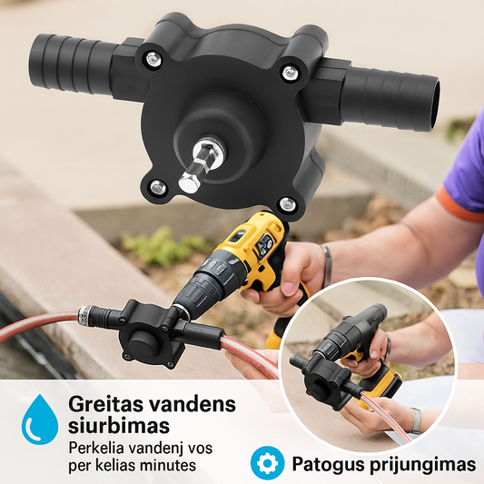 Vandens pompa tvirtinama prie gręžtuvo – greitas ir patogus vandens siurbimas be elektros